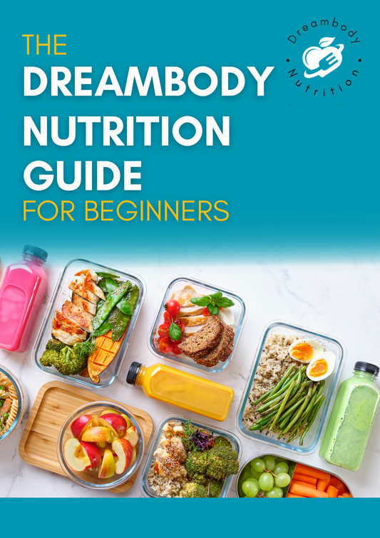 Dreambody Nutrition guide for beginners - E-book